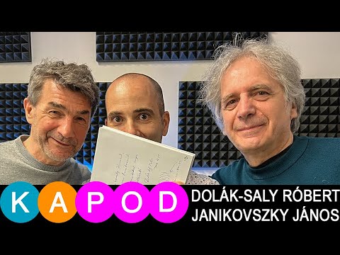 KAPod | Dolák Saly Róbert & Janikovszky János