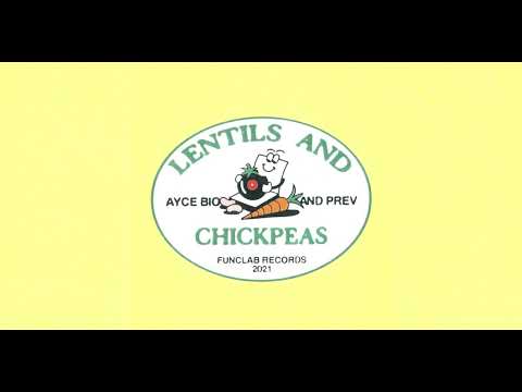 Ayce Bio, Prev - Lentils And Chickpeas (Full Beat Tape)