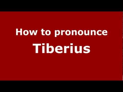 How to pronounce Tiberius