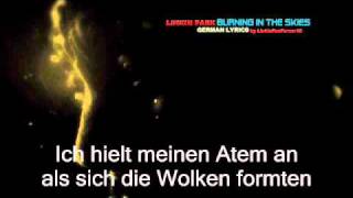Linkin Park - Burning In The Skies - Deutsche Übersetzung(German Lyrics)