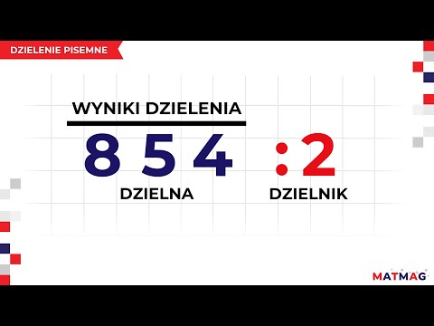 Dzielenie pisemne ⭐ MATMAG
