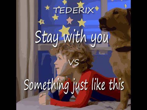 Afrojack & Dubvision x The Chainsmokers - Stay With You vs Something Just Like This (Tederix Mashup)