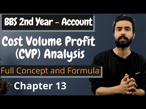 Cost Volume Profit Analysis || CVP Analysis || BBS 2nd Year Account Chapter 13 || Concept || Formula
