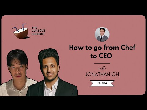 How to go from Chef to CEO (with Jonathan Oh) - YouTube