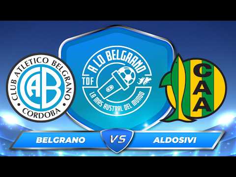 🔵 EN VIVO: BELGRANO 💙🏴☠  vs ALDOSIVI | TORNEO APERTURA - FECHA 14
