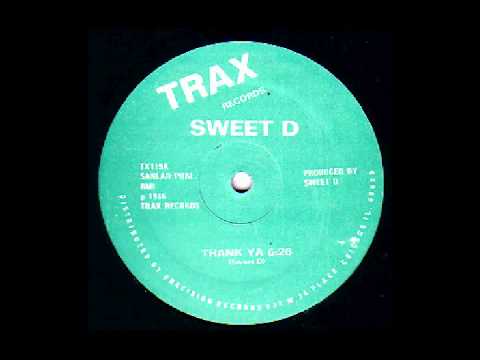 SWEET D - Dig I Da-Dig I Da           (Thank Ya [Trax Records] )