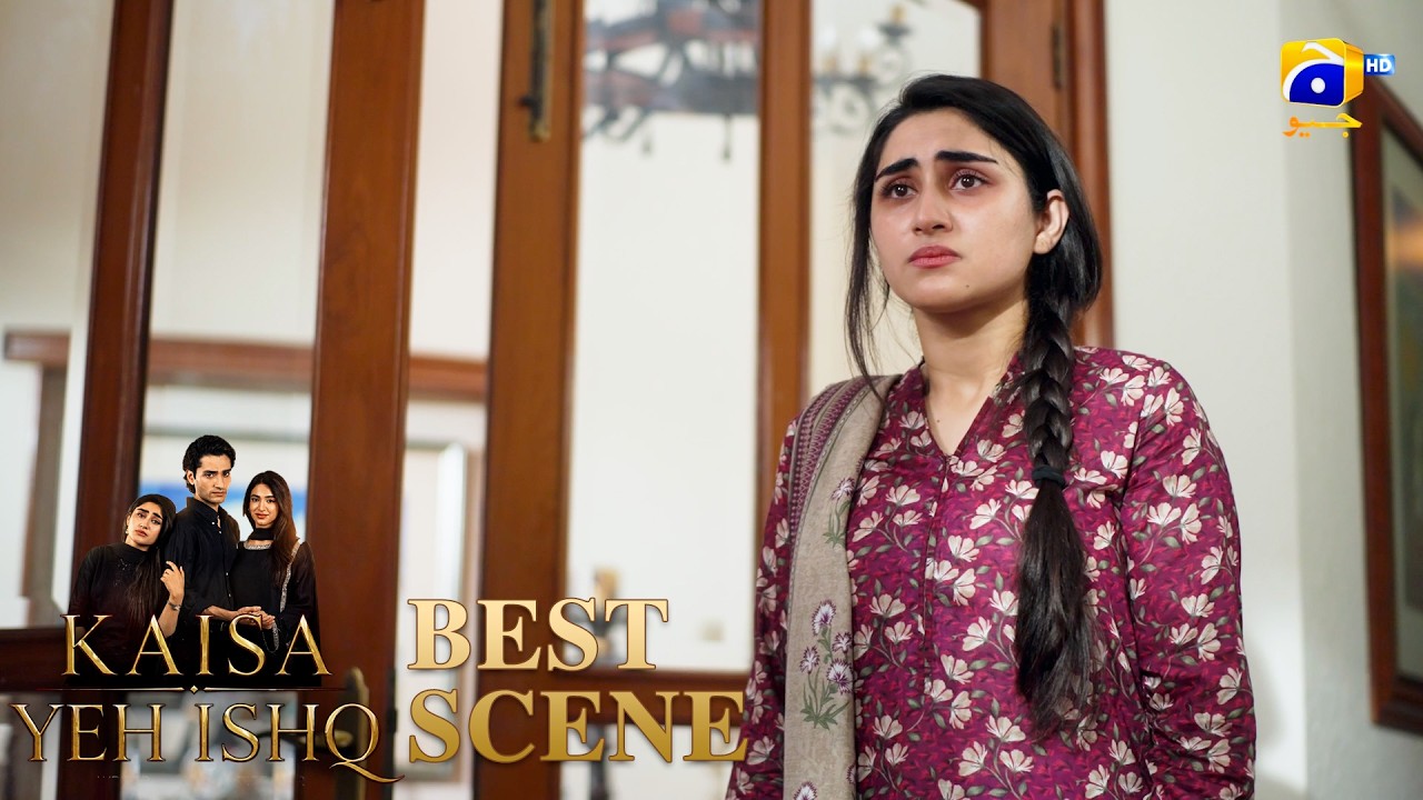 Kaisa Yeh Ishq Episode 34 | 𝐁𝐞𝐬𝐭 𝐒𝐜𝐞𝐧𝐞 𝟎𝟒 | Zoha Tauqeer - Hashaam Khan | HAR PAL GEO