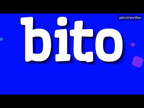 BITO - HOW TO PRONOUNCE IT!?