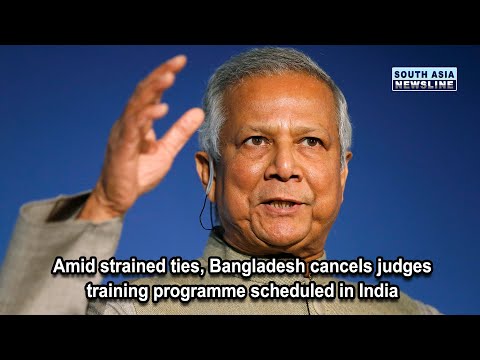 Amid strained ties, Bangladesh cancels judges training programme scheduled in India