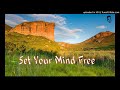 Set Your Mind Free (Amapiano Mix)