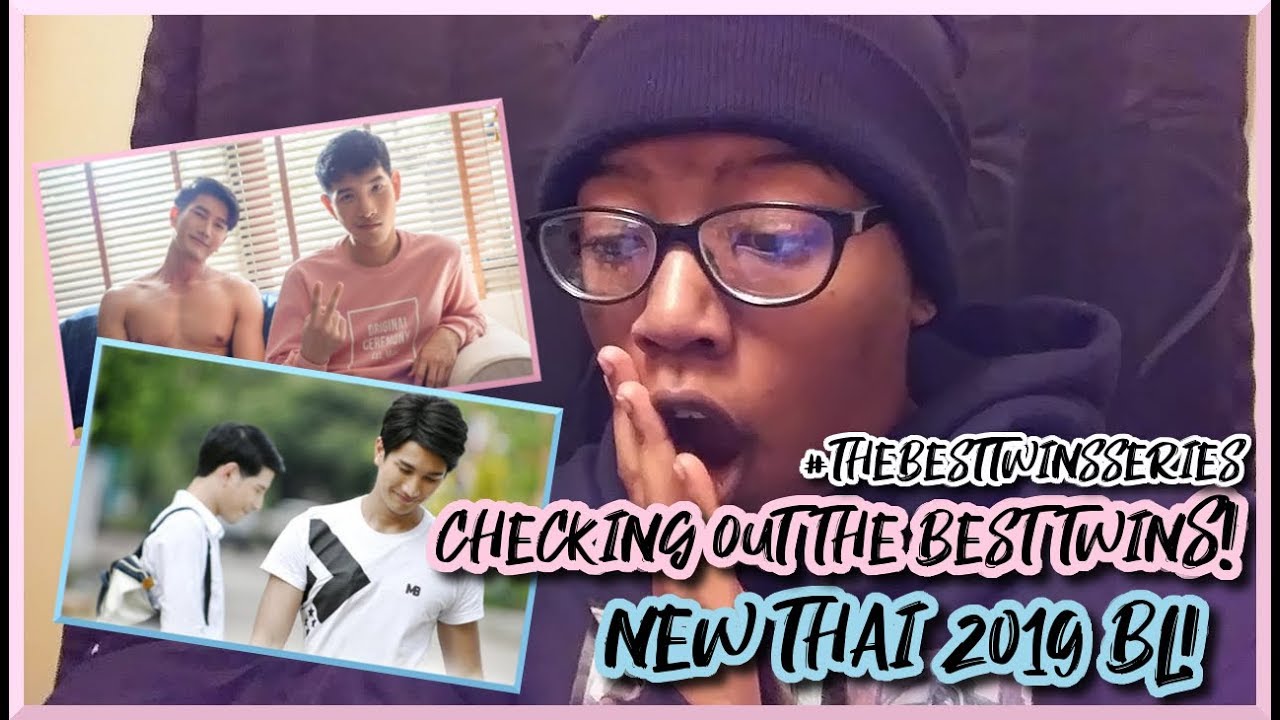 [THIS DRAMA GONNA BE GOOD!!] The Best Twins Series tag! | New Thai 2019 BL | PlentyofBL w/links