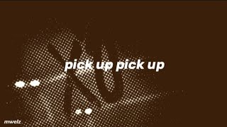 PLAZA - Pick Up (lyrics)