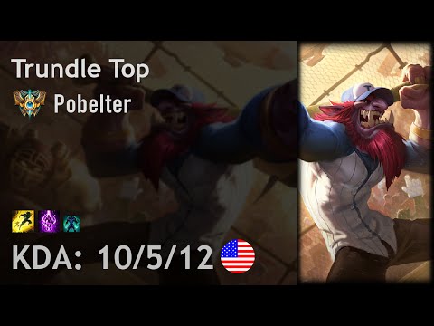 Trundle Top vs Yasuo - Pobelter - NA Challenger Patch 6.18