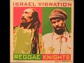 Israel Vibration - Slammer - (Reggae Knights)