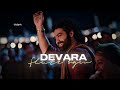 Devara Flute Bgm Slowed Reverb Devara Bgm Popular Bgm