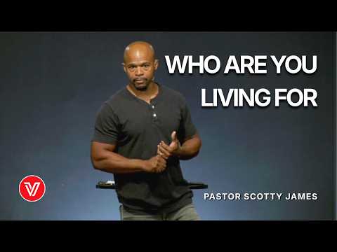 Who Are You Living For: Christ or Your Ego | Pastor Scotty James