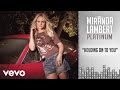 Miranda Lambert - Holding On to You (Audio)