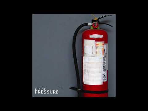 Clust - Pressure