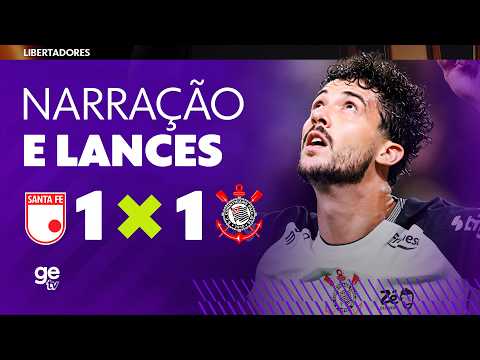 SANTA FE X CORINTHIANS | NARRAÇÃO AO VIVO E LANCES | LIBERTADORES 2026 | ge tv