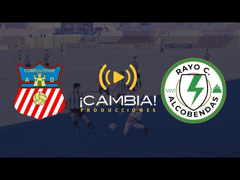 AD Complutense Alcalá VS Rayo Ciudad Alcobendas | RFFM | Producción - Cambia Producciones