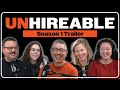 UNHIREABLE | An early career podcast