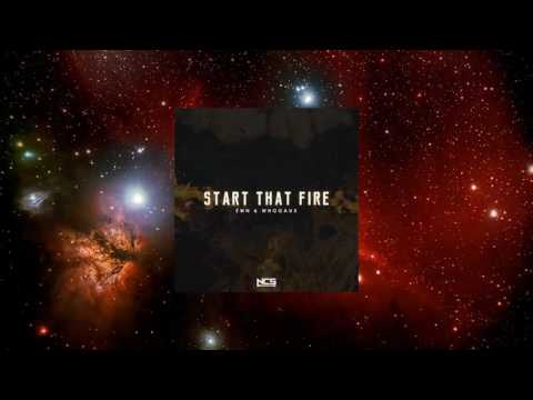 ÉWN & Whogaux - Start That Fire [NCS Release]