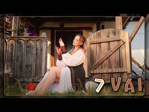 Gabriela Sabău - 7 VĂI (Official Video)