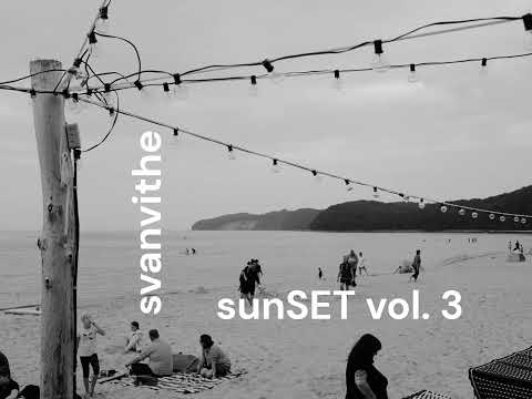 svanvithe - sunSET Vol. 3 DJ MIX - Trance meets "Drum'n'Bass"