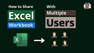 How to Share Excel Workbook with Multiple Users