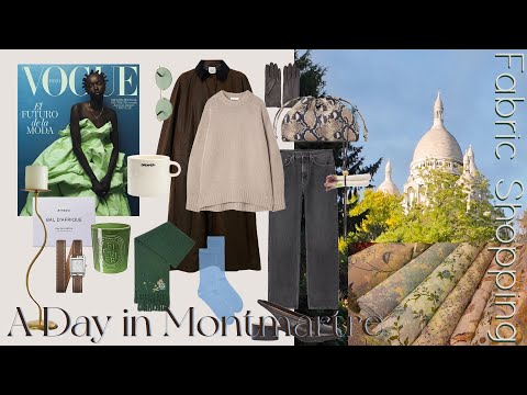A Day in Montmartre: Fabric Shopping / Vlog / Paris