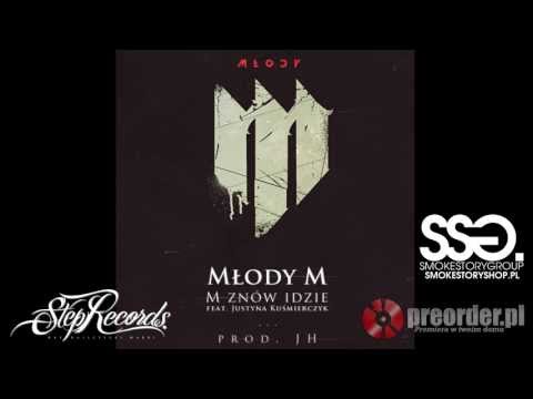 Młody M ft. Justyna Kuśmierczyk - M znów idzie