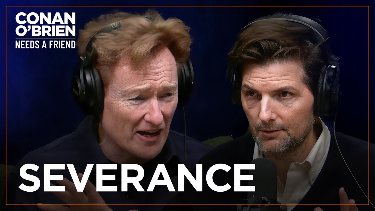 Adam Scott Was Freaked Out To Be The Face Of "Severance" | Conan O'Brien Needs A Friend