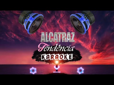 Karaoke lagu_ Tendência || Voc. Alcatraz