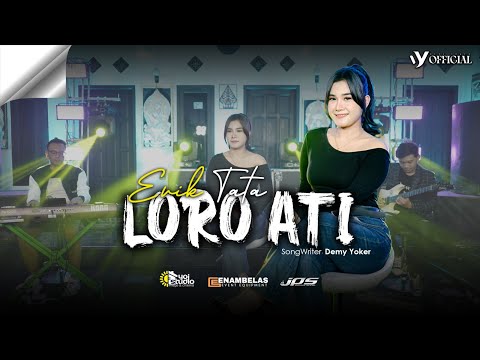 LORO ATI | ERIK TATA - kadung mung riko pengen ngelarani ati nisun [OFFICIAL MV ]