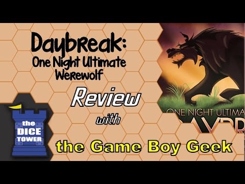 Daybreak: One Night Ultimate Werewolf Review - with the Game Boy Geek