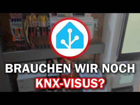 Ersetzt Home Assistant klassische KNX Visus? - Meine persönliche Meinung!