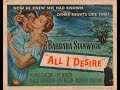 ALL I DESIRE (1953) Theatrical Trailer - Barbara Stanwyck, Richard Carlson, Lyle Bettger