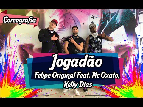 Jogadão - Felipe Original Feat. Mc Oxato e Kelly Diaz (Coreografia) | Filipinho Stemler
