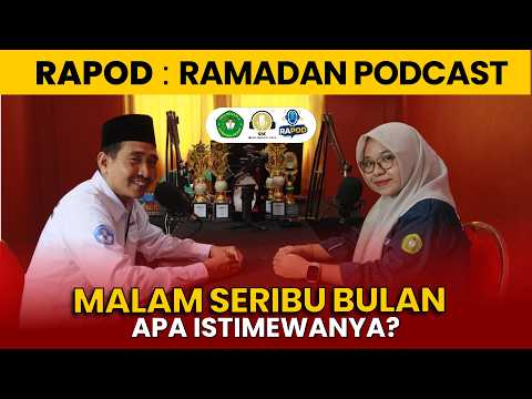 RAMADHAN PODCAST (RAPOD) SMANDA BROADCAST CENTER - KEUTAMAAN MALAM LAILATUL QODAR