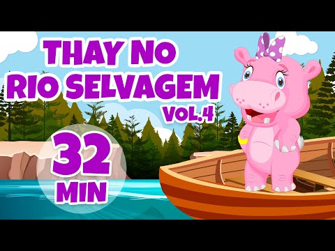 Thay no Rio Selvagem Vol. 4 - Giramille 32 min | Desenho Animado Musical