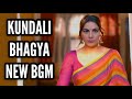 Kundali Bhagya New BGM | Ep 1132