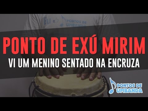 Ponto de Exú Mirim - Vi um menino sentado na encruza