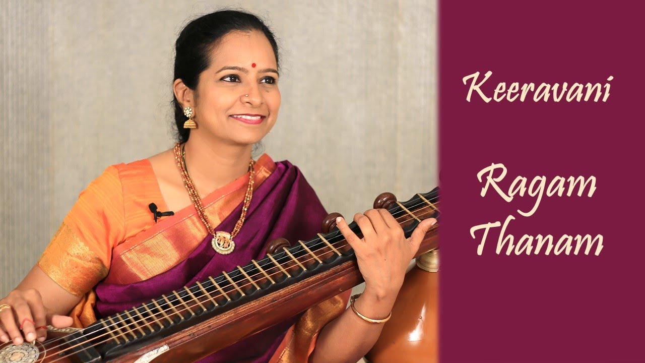 Keeravani Ragam Thanam - Dr Jayanthi Kumaresh