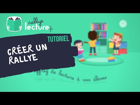 Rallye-lecture.fr - Tuto 3 - Créer un rallye