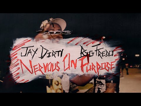 Jay Dirty x Big Fredo - Nervous On Purpose [Official Music Video] [Dir by @amfilmakers]