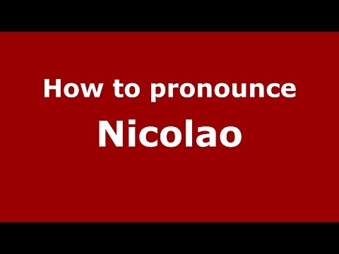 How to pronounce Nicolao (Spanish/Argentina) - PronounceNames.com