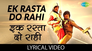 Ek Rasta Do Rahi with lyrics | एक रस्ता दो - YouTube