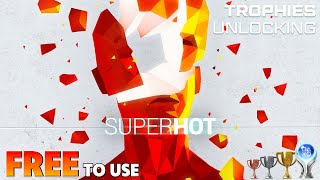 SUPERHOT - All Trophies/Achievements Unlocking | PS4 Pro 1080p 60 FPS (FREE TO USE)
