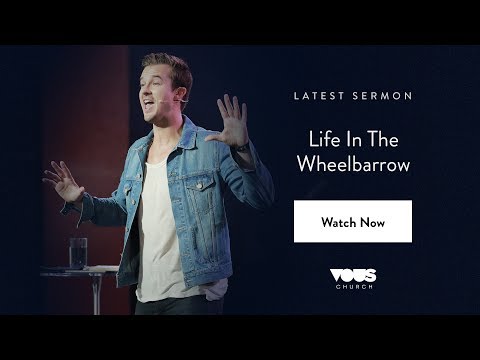 Rich Wilkerson, Jr. — Life In The Wheelbarrow / VOUS Conference 2017