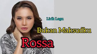 Download lagu Lirik Lagu | Bukan Maksudku ~ Rossa | @memelpearl mp3 Download lagu Lirik Lagu | Bukan Maksudku ~ Rossa | @memelpearl mp3